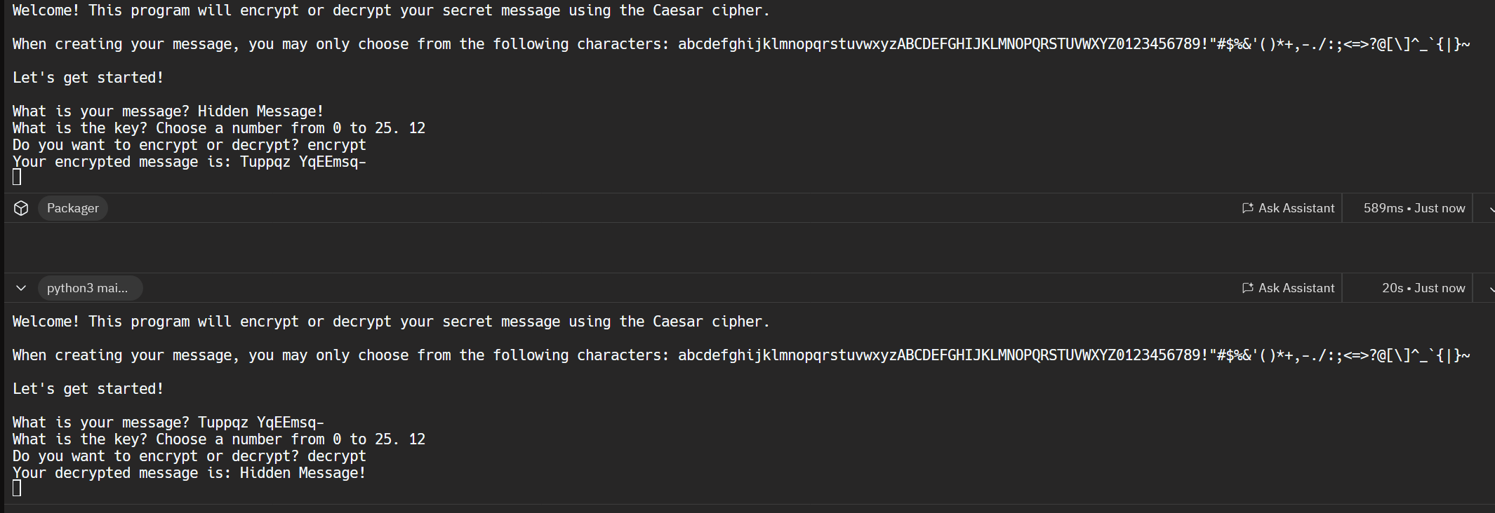 The program lists all the possible characters that can be used in the cipher. Then it asks for a message, a key, and whether to encrypt or decrpyt. Once the user answers all these questions, the program outputs the final cipher.